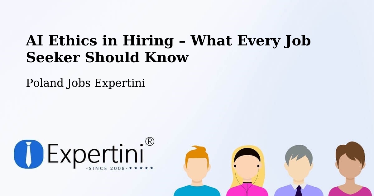 AI Ethics in Recruitment & Hiring – Krobia - Krobia, Poland Jobs Expertini