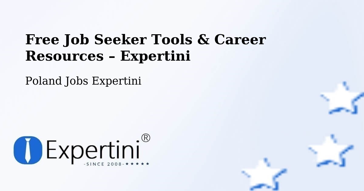 Free Job Seeker Tools & Career Resources – Krobia - Krobia, Poland Jobs Expertini